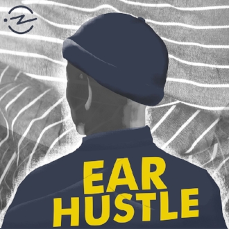 EarHustle
